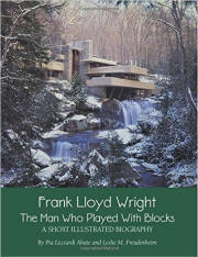 Frank Lloyd Wright: The Man who Played with Blocks