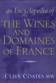 Encyclopedia of The Wines and Domaines of France by Clive Coates MW