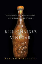 Billionaire's Vineyar by Benjamin Wallace