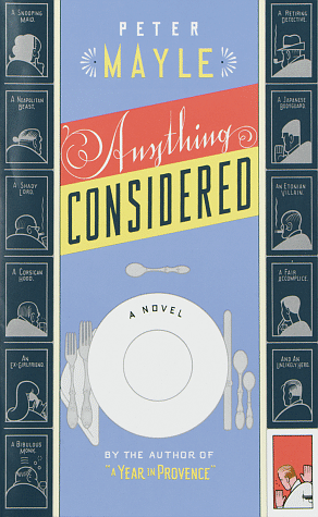 Anything Considered by Peter Mayle