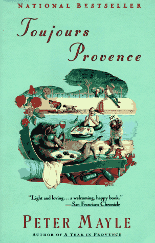 Toujours Provence by Peter Mayle