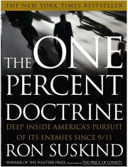 The One Percent Doctine by Ron Suskind