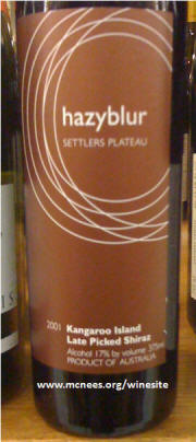 Hazy Blur Settlers Plateau Kangaroo Island Late Picked Shiraz 2001