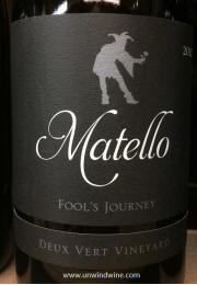 Matello Fools Journey Deux Vert Vineyard Syrah 2013